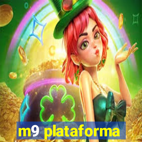 m9 plataforma